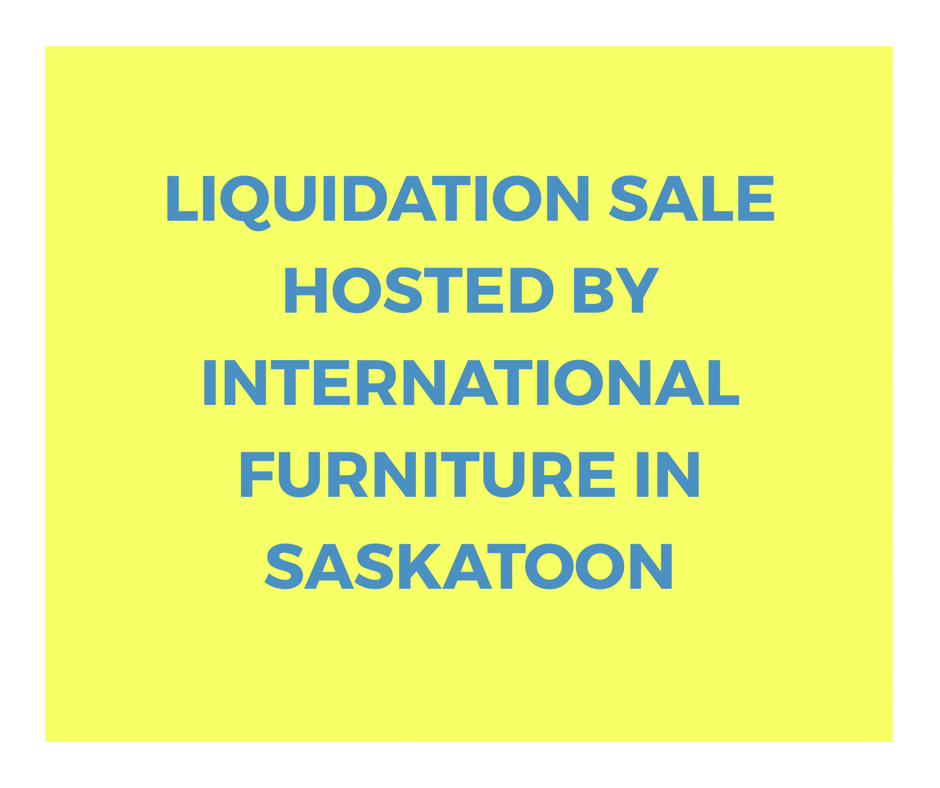New Liquidation Sale Saskatoon